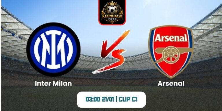 Soi kèo nhận định trận Inter Milan vs Arsenal (03:00 21/01 | Cup C1) 8 Soi kèo nhận định trận Inter Milan vs Arsenal