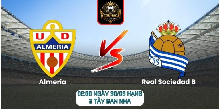 Soi kèo trận Almeria vs Real Sociedad B (02:00 ngày 30/03, Hạng 2 Tây Ban Nha) 1 Almeria vs Real Sociedad B