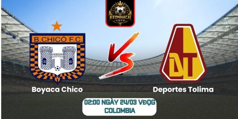 Soi kèo trận Boyaca Chico vs Deportes Tolima (02:00 ngày 24/03, VĐQG Colombia) 9 Boyaca Chico vs Deportes Tolima