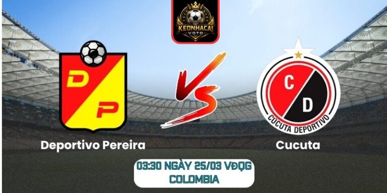 Soi kèo trận Deportivo Pereira vs Cucuta (03:30 ngày 25/03, VĐQG Colombia) 5 Deportivo Pereira vs Cucuta