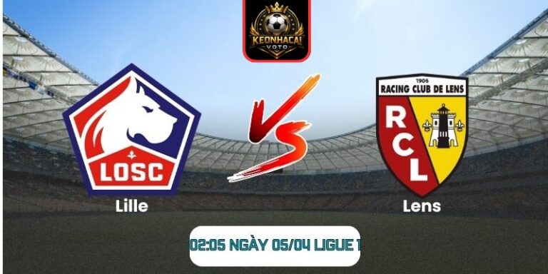 Soi kèo trận Lille vs Lens (02:05 ngày 05/04, Ligue 1) 9 Lille vs Lens