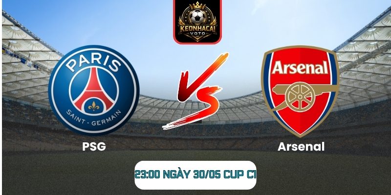 Soi kèo PSG vs Arsenal (23:00 ngày 30/05, Cup C1) 5 PSG vs Arsenal