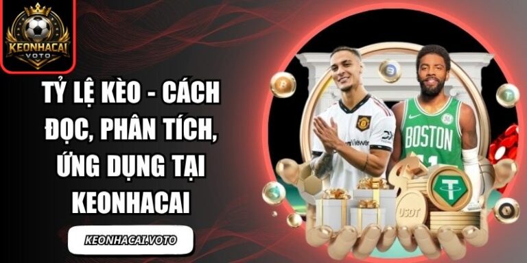 Tỷ Lệ Kèo 1 tỷ lệ kèo